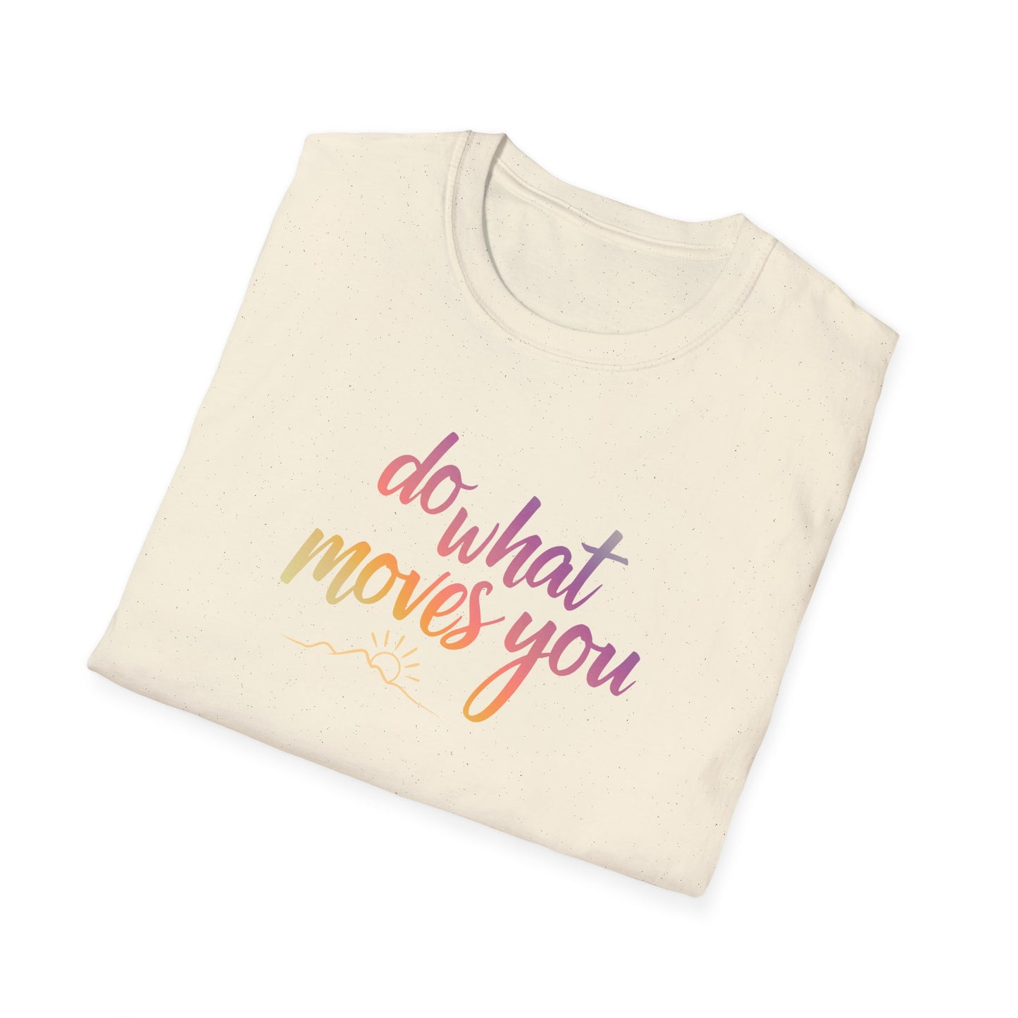 GoldynHour Signature Series ~ Do What Moves You Tshirt
