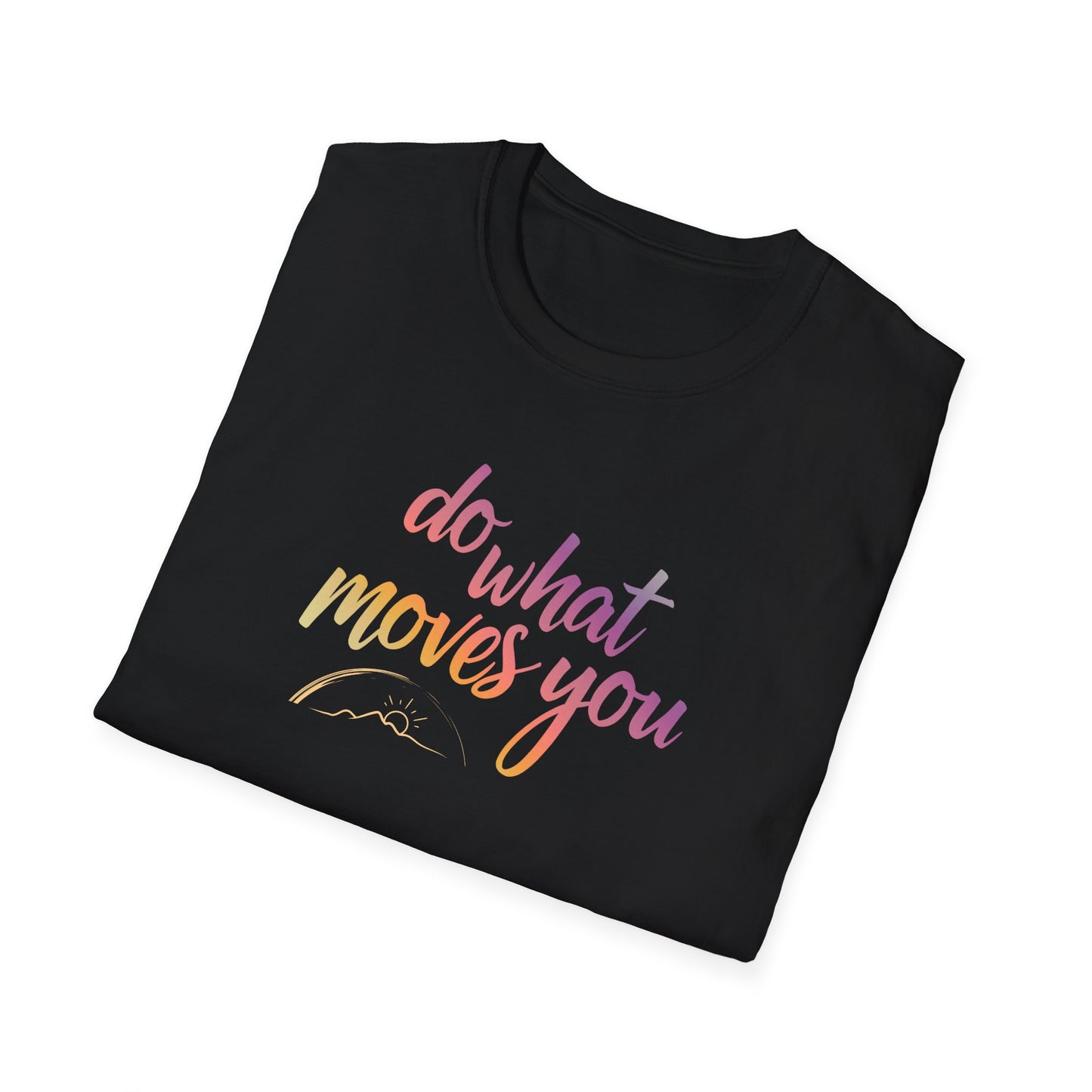 GoldynHour Signature Series ~ Do What Moves You Tshirt