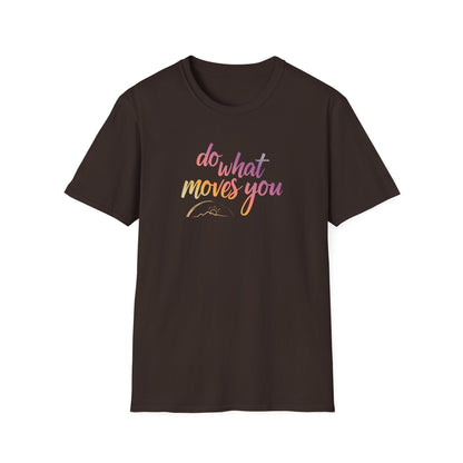 GoldynHour Signature Series ~ Do What Moves You Tshirt